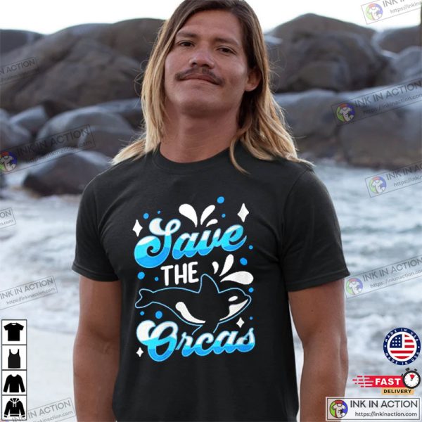 Save The Orcas Shirt, Protect Seaworld Orcas