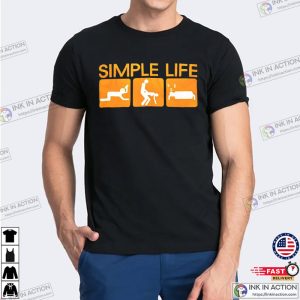 Simple Life Porn Style Funny Shirt