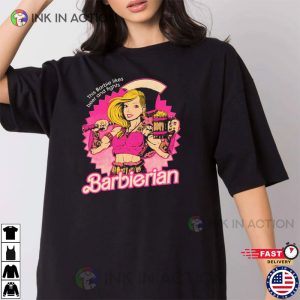 This Barbie Likes Beer And Fights Barbierian T-shirt
