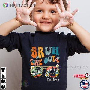 Vintage Groovy Bruh We Out funny teacher shirt 2 Ink In Action