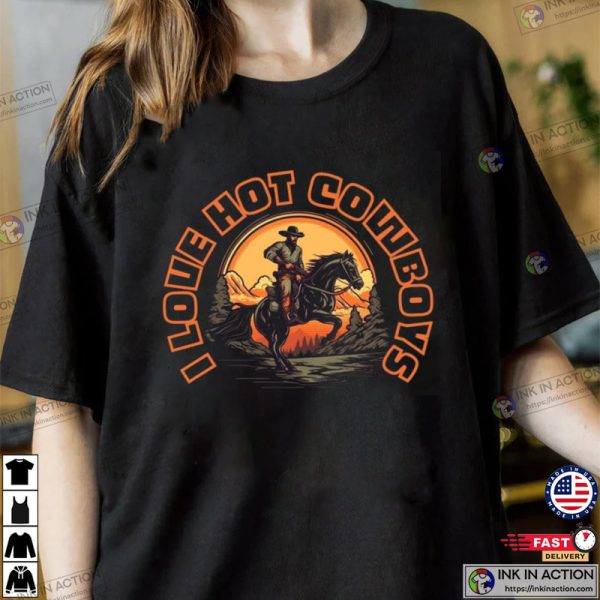 Vintage I Love Hot Cowboys Shirt, Cowboy Merch