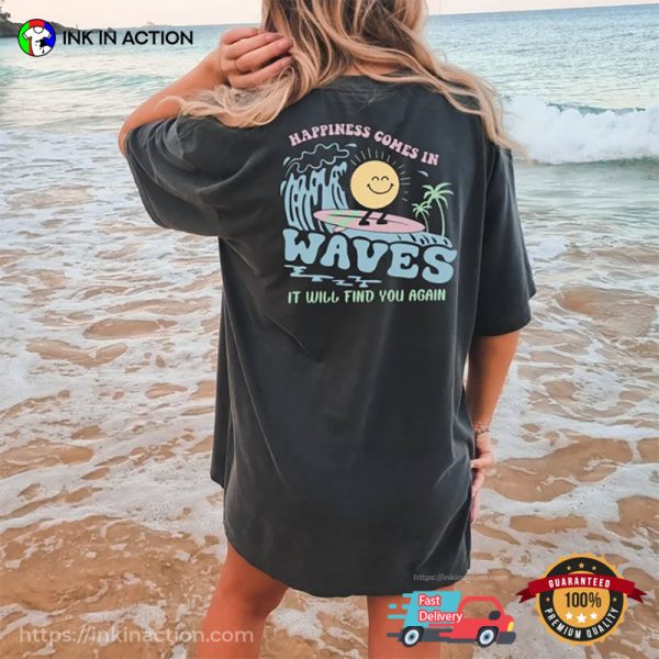 Waves Will Fid You Again Comfort Colors Trendy Shirts
