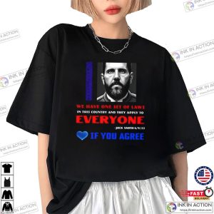 We Have One Set Of Laws, Unisex T-shirt