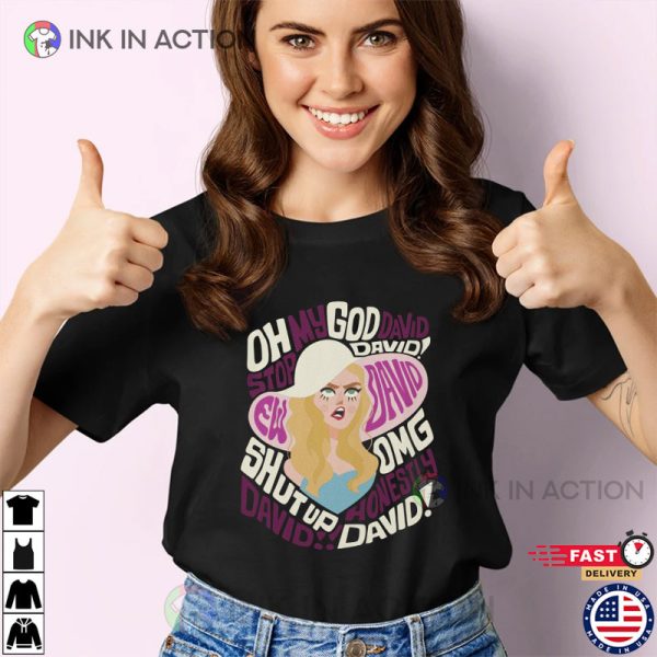 Annie Murphy Schitts Creek Oh My God David Shirt