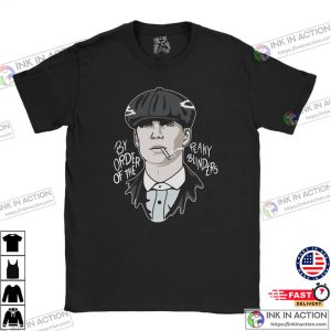 by order of the peaky blinders T shirt Tommy Shelby 3 Ink In Action