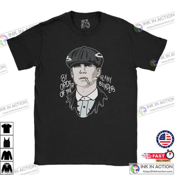 By Order Of The Peaky Blinders T-shirt Tommy Shelby