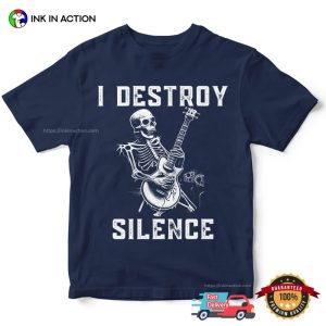 guitarist shirt I Destroy Silence T Shirt 3 Ink In Action
