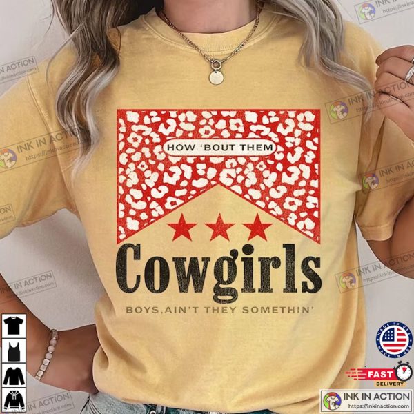 How Bout Them Cowboys Cowgirls Country T-shirts