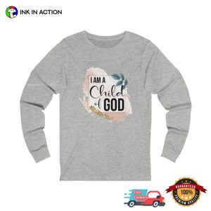 im a child of god Design Graphic Shirt 5 Ink In Action