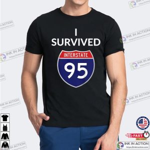 Interstate 95 I Survived T-shirt