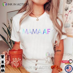 mama june 2023 Mama AF Shirt 3 Ink In Action