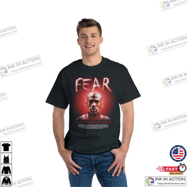 Michael Jordan Fear, Michael Jordan Basketball Shirt