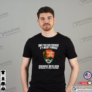 only you can prevent forest fires Classic T Shirt 3