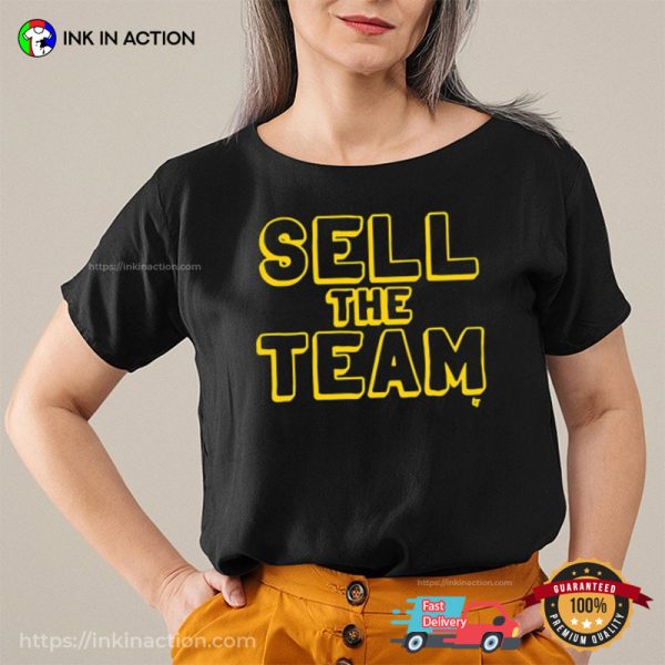 Sell The Team Oakland T-shirt