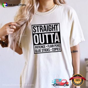 straight outta Teacher Summer Break Gift Funny Holiday Vibes Ink In Action