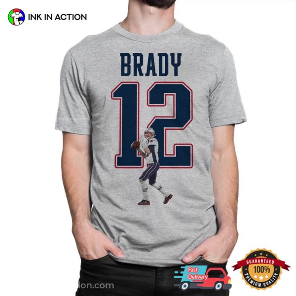 Tom Brady 12 Shirt