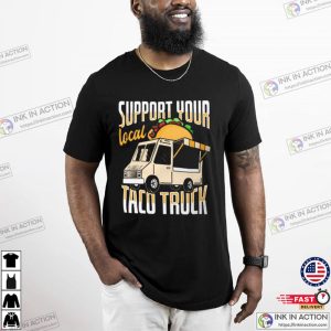 taco food truck Mexican Food Lover T Shirt 1 Ink In Action