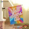 Y All Means All Garden & House Flag