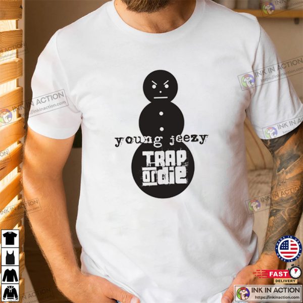 Young Jeezy Snowman, Trap Or Die T-shirt