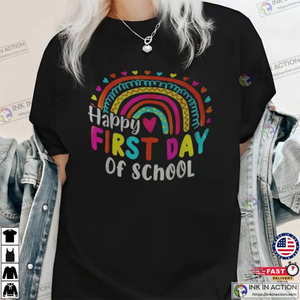 Back2school Funny Happy First Day Of For Teachers Shirt