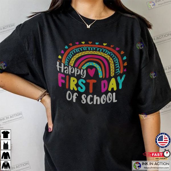 Back2school Funny Happy First Day Of For Teachers Shirt