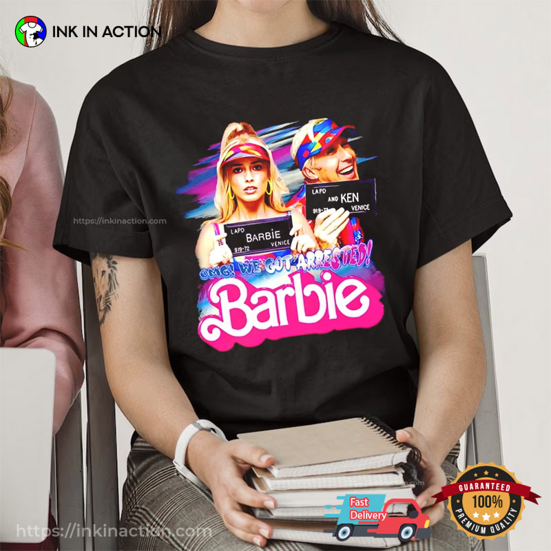 Barbie Ryan Gosling And Margot Robbie Got Arrested Funny Shirt - Print your  thoughts. Tell your stories.