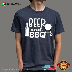 Barbecue Party Beer And bbq tshirts 2 Ink In Action