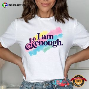 Barbie The Movie I Am Kenough T shirt 1 Ink In Action