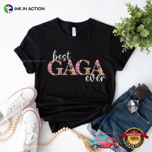 Best Gaga Ever Flower Cute Shirt lady gaga 2023 4 Ink In Action