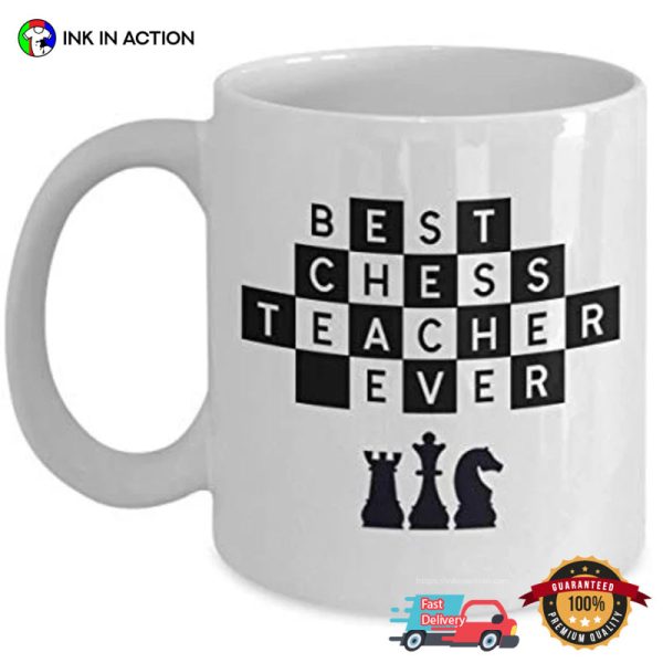 Best Chess Teacher Ever Mug Chess Clubs Gift
