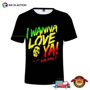 Bob Marley I Wanna Love Ya Reggae T-shirt