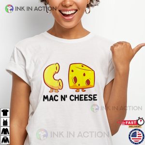 Cute Healthy Mac And Cheese Shirt For Food Lover