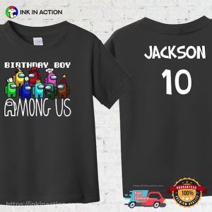 Customizable Among Us Birthday shirt 3 Ink In Action