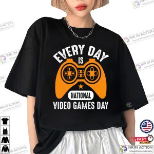 Every Day Is National Video Game Day Shirt