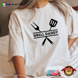 Fathers Day Gift, Grill Daddy Funny Shirt