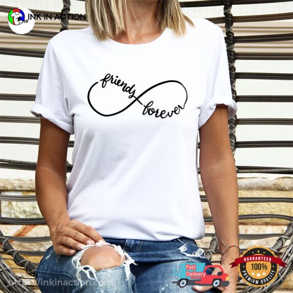 Friends Lover Gift For Best Friend Shirts