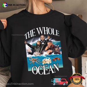 Funny DJ Khaled Bring Out the Whole Ocean Tee