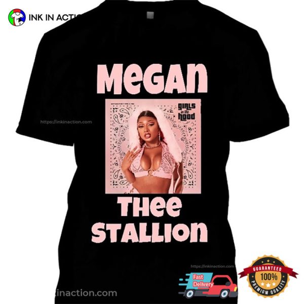Girl In The Hood T-Shirt, Megan Thee Stallion Graphic Tee