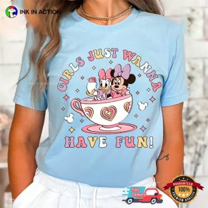 Girls Just Wanna Have Fun Disney Besties Comfort Colors Shirt