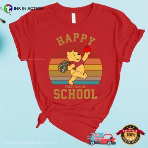 Happy 1st Day Of School Shirt, Winnie The Pooh Shirt