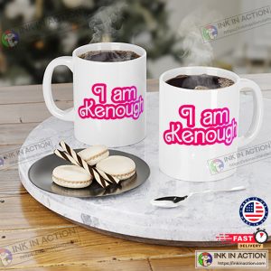I am Kenough Coffee Mug 1