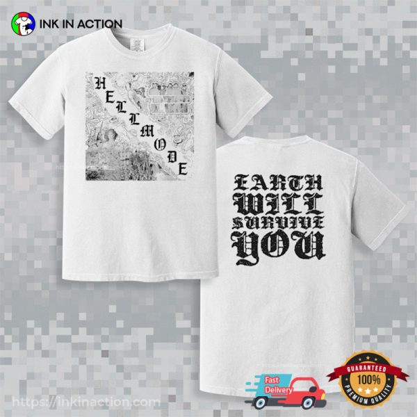 JEFF ROSENSTOCK Hellmore Earth Will Survive You Shirt