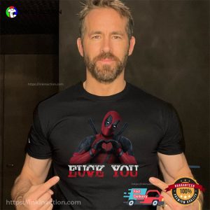 Love U Ryan Reynolds Deadpool 3 Funny X-men Shirt