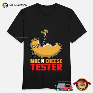 Mac N Cheese Tester Funny Shirt, Healthy Mac And Cheese