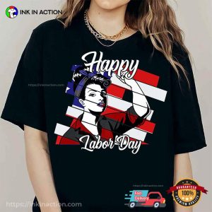 National Happy Labor Day Unisex T shirt Ink In Action