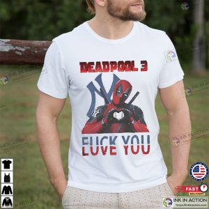New York Yankees deadpool three Fuck You Shirt 3 Ink In Action