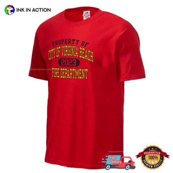 Property Of City Of Virginia Beach Fire Department 2023 Shirt