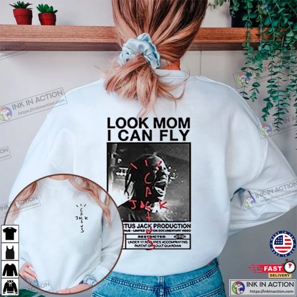 Rapper Travis Scott Look Mom I Can Fly Unisex Shirt