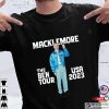 Rapper Macklemore BEN US Tour 2023 Unisex Shirt
