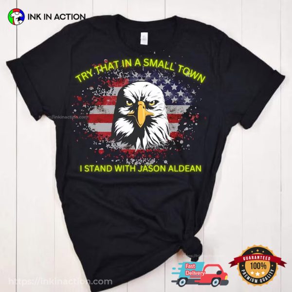 Stand With Jason Aldean Eagle USA Shirt